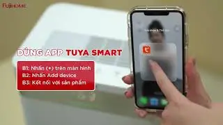C&aacute;ch kết nối m&aacute;y h&uacute;t ẩm fujihome với điện thoại