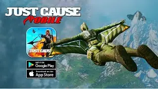 Just Cause Mobile - by SQUARE ENIX Gameplay (Android/IOS)