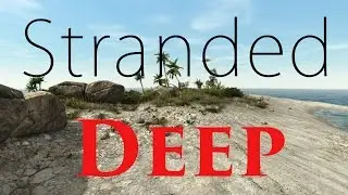 Stranded Deep cinematic *60fps