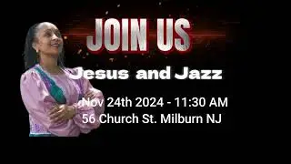Jesus and Jazz  featuring the Kim Clarke Quartet Curated by Gregory Burrus Productions 11/24