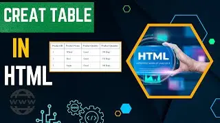 How To Creat Table In HTML|Table Tag in Html|Html table Tag , Html tr Tag and Html td Tag