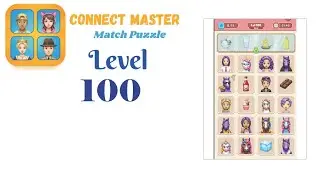 Connect Master Level 100 | Match Puzzle | Visual Logic Puzzle Gameplay 🧠✨