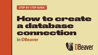 How to create a database connection in DBeaver