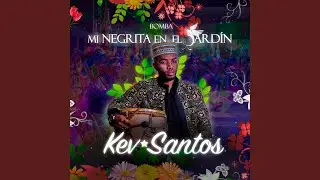 MI NEGRITA EN EL JARDÍN - Bomba (Remaster)