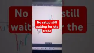 No setup still waiting for the trade #forex