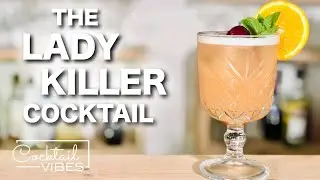 How To Make a LADY KILLER Cocktail | 1-Minute Cocktail Recipes
