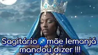 Sagitário♐️mãe Iemanjá traz a clareza sobre sua situação atual💙Libertação e fluidez 💎🌀🌊