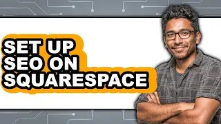 How to Set Up Seo on Squarespace - Easy Guide