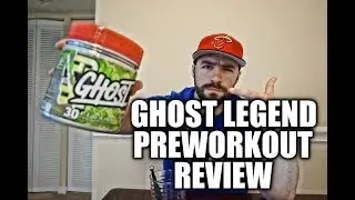 Ghost Legend Honest Preworkout Review