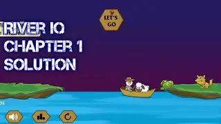 River Crossing ultimate Chapter 1 Solution - River Iq