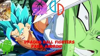 Dragón ball fighters z para Android Emulador Eden y yuzu!