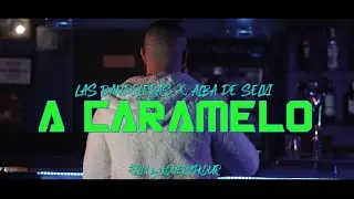 A CARAMELO - Patty TheOne X Any Gonzalez (𝗟𝗮𝘀 𝗕𝗮𝗻𝗱𝗼𝗹𝗲𝗿𝗮𝘀) Ft Alba Moreno