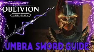 Umbra Quest Guide - Clavicus Vile - The Elder Scrolls IV: Oblivion Remastered Walkthrough