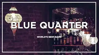 New York's BLUE QUARTER Bar ★ World's Best Bars