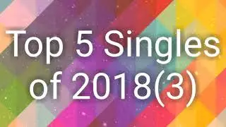 Топ 5 Singles 2018(3) #Банд'Эрос #Gazirovka #Элджей #Drake #CamilaCabello #Bazzi ##PostMalone