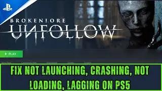 Как исправить проблемы с игрой BrokenLore: UNFOLLOW, которая вылетает, не загружается, не запуска...