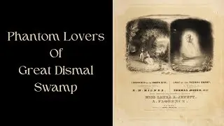 Phantom Lovers of Great Dismal Swamp | Between Monsters and Men