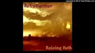 RetroSynther - Raising Hell