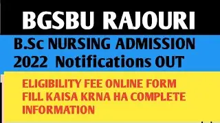 BGSBU|| B.Sc Nursing 2022 Admission notifications out ||  eligibility fee  details information