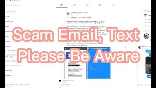 Scam Email, Text Please Be Aware