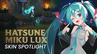 Hatsune Miku Lux Custom Skin Spotlight - League of Legends