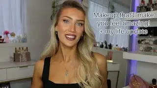 GRWM: The ultimate FEEL GOOD makeup!! + Major life update!