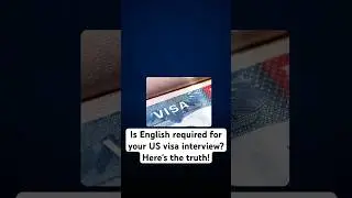 Is English required for a US visa? Here's the truth!