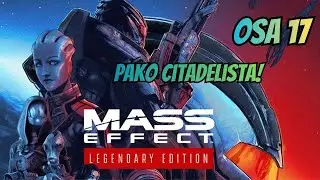Mass Effect 1 | Blind Playthrough | Osa 17