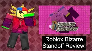 Roblox Bizarre Standoff Review!