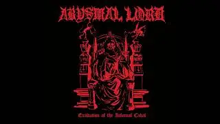 Abysmal Lord - Exaltation Of The Infernal Cabal (2019)