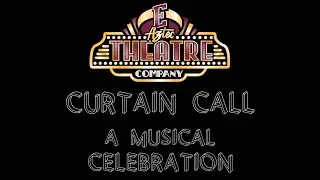 Aztec Theatre Company presents Curtain Call: A Musical Celebration