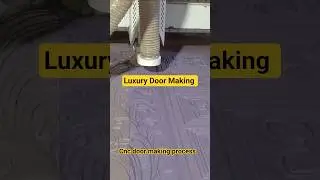 CNC Door Making Process 🥰#cnc #doormaking #woodworking #ytshorts