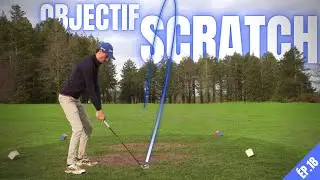 Mon RECORD de Green en Régulation ! OBJECTIF SCRATCH ÉP.18 : Golf de Baden