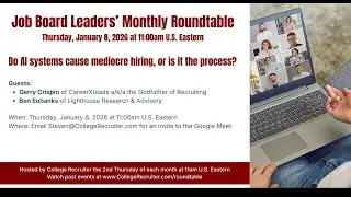 Job Board Leaders' Roundtable with Gerry Crispin and Ben Eubanks