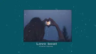 [ FREE ] no copyright music Type beat - love beat ( prod. by Nokeing )