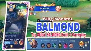 💀 KING MONSTER BALMOND &ndash; Top Global Build & MANIAC Gameplay | Mobile Legends (MLBB)