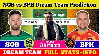 SOB vs BPH Dream Team Prediction|SOB vs BPH Dream|SOB vs BPH Dream Team Prediction|