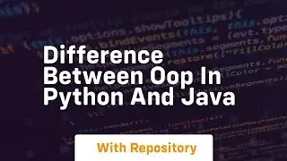 difference between oop in python and java