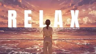 Want Deep Sleep and Anxiety Relief? Try This Powerful Piano Music