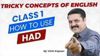 Tricky Concepts Of English- Class 1| Use Of Had In English