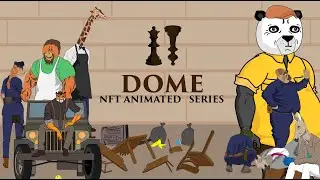 NFT ANIMATED SERIES - DOME