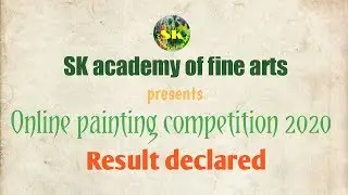 SK academy of fine arts |Online painting competition 2020| Result declared
