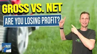 Landscaping Profit Confusion? Here&rsquo;s the Truth About Gross vs. Net