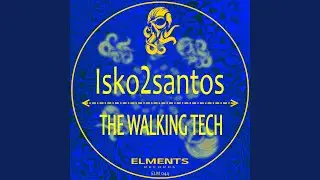 The walking tech (Original Mix)