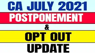 CA Final July 2021 Postponement and Opt Out Option Available or Not | CA Exam Updates #shorts