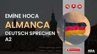 ALMANCA DEUTSCH SPRECHEN ONLINE A2 I EMİNE HOCA