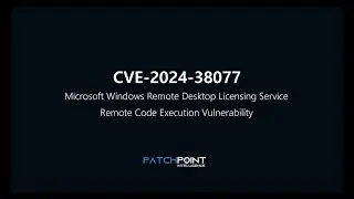CVE-2024-38077: Windows Remote Desktop Licensing Service Remote Code Execution Vulnerability