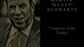 Martin Buzzy Schwartz - Conqueror of Day Trading