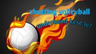 shutting volleyball game me underhand ball kese le? 🏐