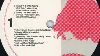 Bardeux - I Love The Bass Part 2 (The Saint Mix)